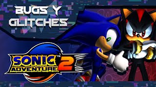 Bugs y Glitches de Sonic Adventure 2 - Hyper279