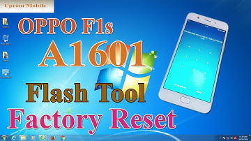 Factory Reset Oppo F1s bypass screen lock pattern ok by Flash Tool