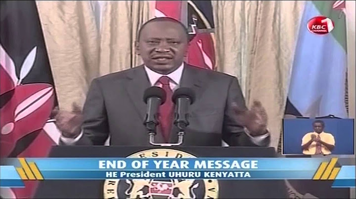 President Uhuru Kenyatta's New Year message to Kenyans