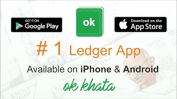 How to use Ok Khata - Udhar Bahi Khata, Ledger Account Book [English]