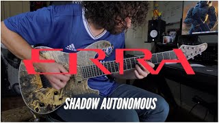 Shadow Autonomous - ERRA (Guitar/Bass Cover + TABS) - Mayones Regius 7/Ibanez EHB