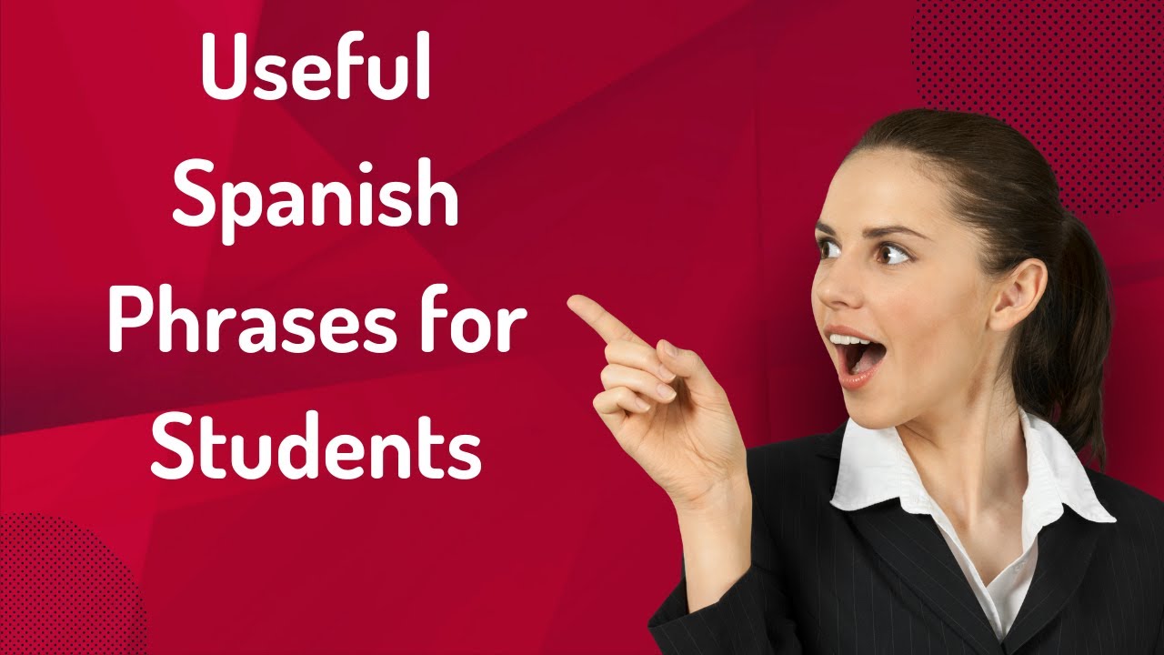 Spanish Conversation for Beginners: 50 Useful Spanish Phrases for ...