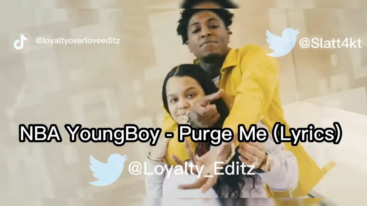 NBA YoungBoy Purge Me (Lyrics) YouTube