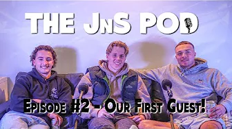 Our First Guest! - The JnS Podcast - Episode 2