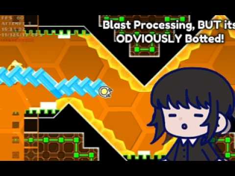 Blast Processing BUT Its Obviously Botted