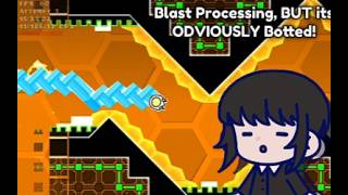 Blast Processing BUT Its Obviously Botted
