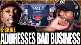 K-SHINE ADDRESSES BAD BUSINESS - WAS HE WRONG?