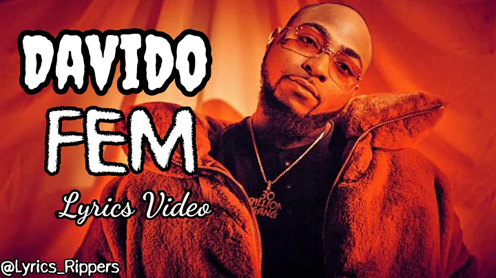 Davido - Fem (Lyrics Video)