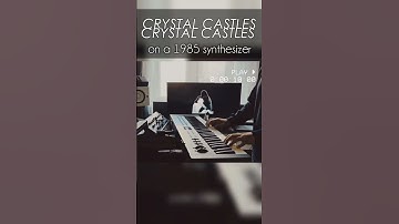 Crystal Castles on a 1985 synth
