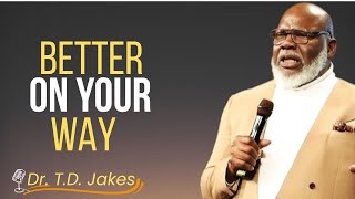 Famous These Bumps in the Road Mean That You're Close to Your //  Best Motivational Speech By T.D JAKES Wealth