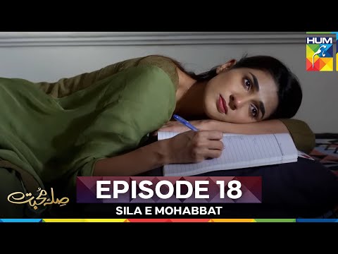 Sila E Mohabbat Episode 18