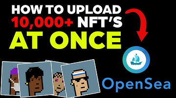 How to Upload 10,000+ NFT