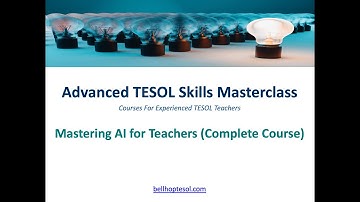 Advanced TESOLSkolls: Mastering AI for Teachers