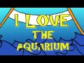 The Aquarium Song Learn Sea Creatures The Aquarium Song Learn Sea Creatures