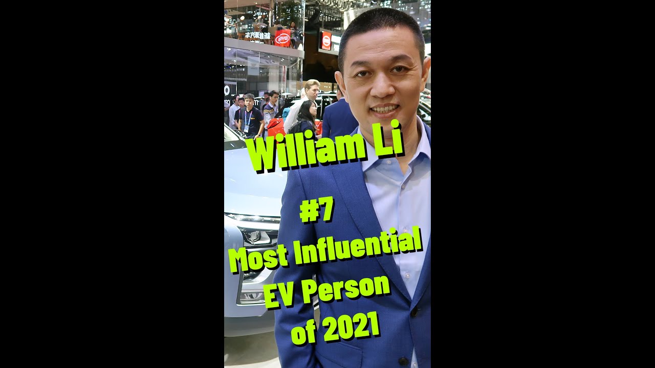 William Li, Nio Founder - 7th Most Influential Person in Electric Vehicles in 2021 