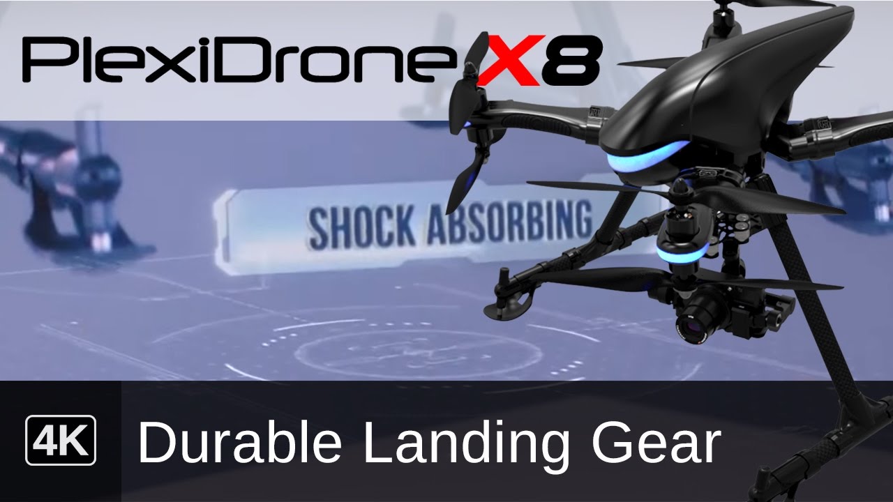 PlexiDrone | Landing Gear Absorbs Impact