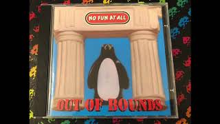 Watch No Fun At All Out Of Bounds video