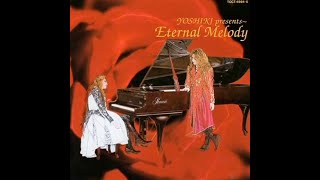 Yoshiki ／ Eternal Melody - YouTube
