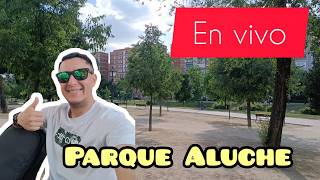 En vivo desde Parque Aluche - Dia del trabajador