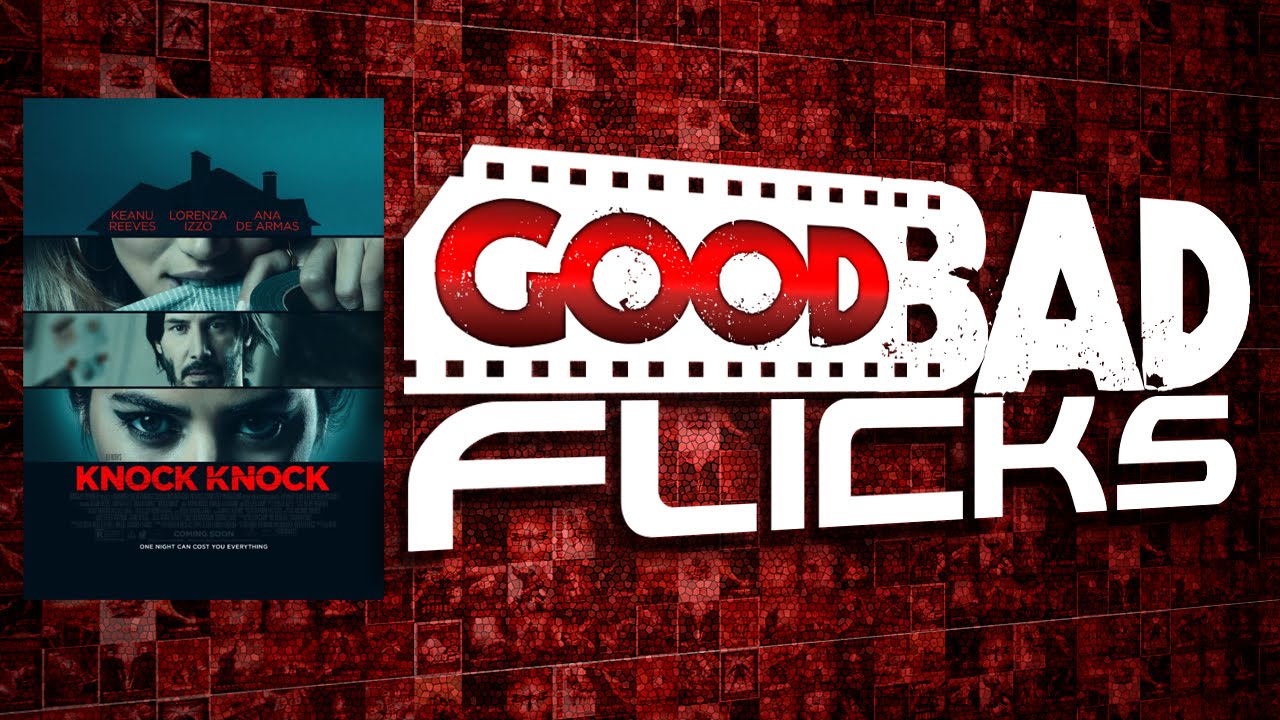 Knock Knock - Movie Review