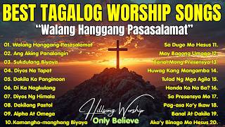Best Tagalog Worship Songs Non-stop| " Walang Hanggang Pasasalamat" with Lyrics| Praise and Worship