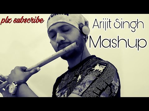 Flute Mashup | Arijit Singh Medley on flute | Instrumental | Flute cover | Nishant Flute