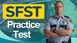 SFST Practice Test 2026 Standardized Field Sobriety Testing Certified Exam Preparation Questions