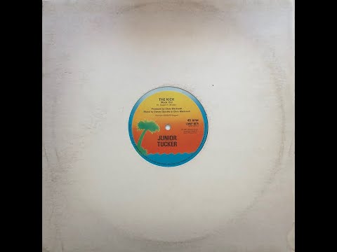 Junior Tucker - The Kick (Rock On) (1981 Vinyl) - YouTube
