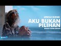 Uncle Djink - Aku Bukan Pilihan (Reggae Cover Version)