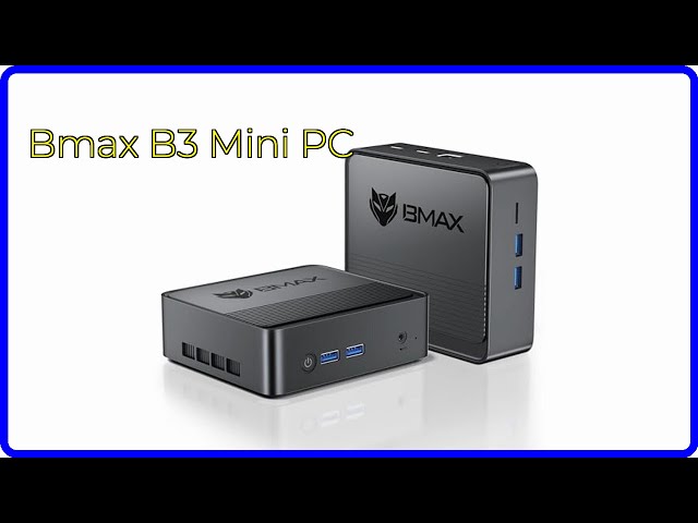 REVIEW (2025): Bmax B3 Mini PC. ESSENTIAL details. - YouTube