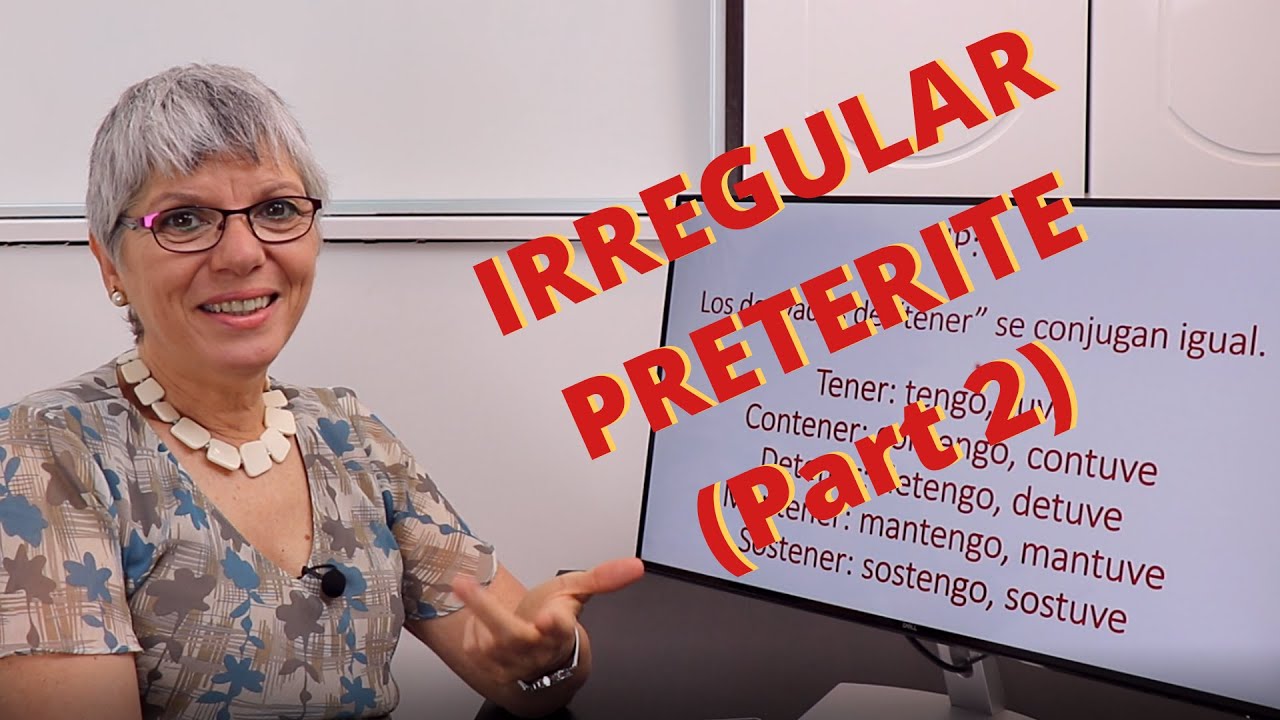 Irregular Preterite Part 2 YouTube