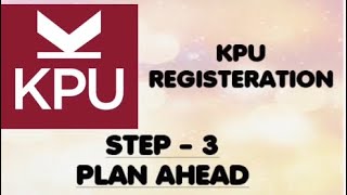 Step 3 for registration for classes || KPU ||