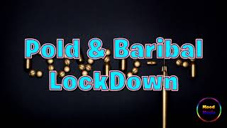 [QUARANTINE MUSIC][CHILLED OUT][CALM][RELAX MOOD][NO COPYRIGHT] POLD & BARIBAL - LOCKDOWN