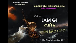 HTTL NGÔ GIA TỰ - Chương Trình Thờ Phượng Chúa - 06/03/2022