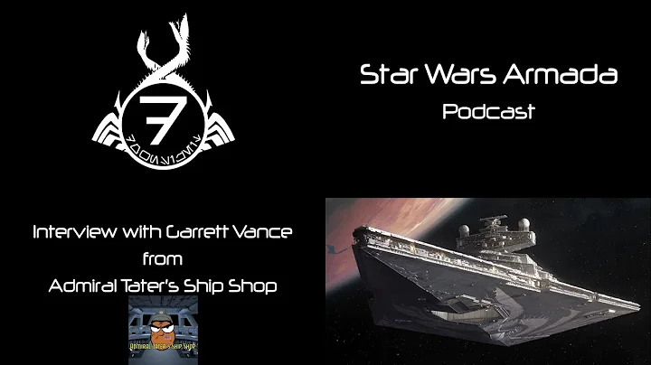 Star Wars Armada Podcast - Interview with Garrett ...