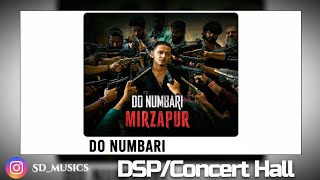 Do numbari (Concert Hall Dsp edition) | Dhanda Nyoliwala 