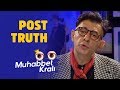 Post Truth - Okan Bayülgen ile Muhabbet Kralı | 20 Mart 2020