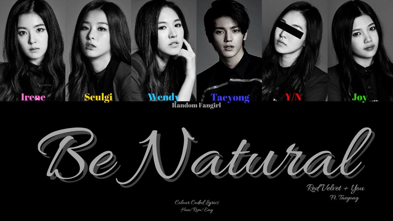 Be Natural - song and lyrics by Red Velvet, TAEYONG