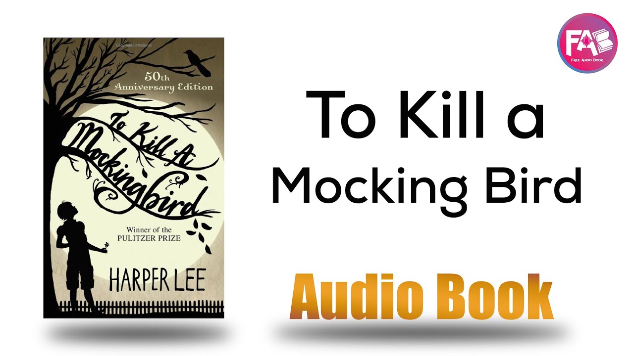 To Kill a Mocking Bird by Harper Lee - YouTube