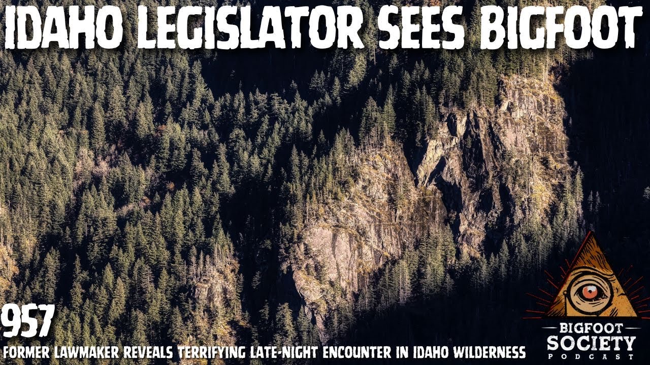 Former State Legislator Faces Massive Sasquatch in Palisades Wilderness! | Bigfoot Society 957