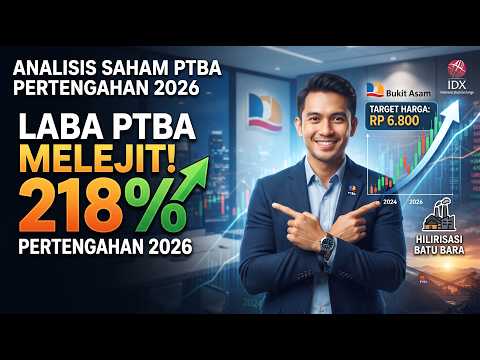 🚀 Analisis Saham PTBA Pertengahan 2026: Laba Melonjak 218%, Target Harga & Hilirisasi Batu Bara!