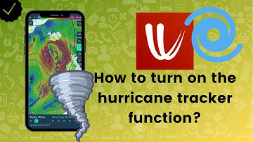 How to turn on the hurricane tracker function on Windy?