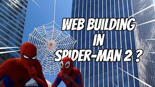 Marvel's SpiderMan 2: Trying to Build a Spider Web between Two Buildings