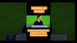 Xabineta no arranca. Y al día siguiente, después del Clásico en la final, Florentino lo echa#españa