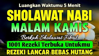 SHOLAWAT JIBRIL PENARIK REZEKI PALING MUSTAJAB, SHOLAWAT NABI MUHAMMAD SAW, Sholawat Jibril Merdu