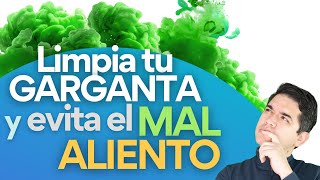 Evita EL MAL ALIENTO  Limpiando tu Garganta | 5 TIPS PARA APLICAR ✅