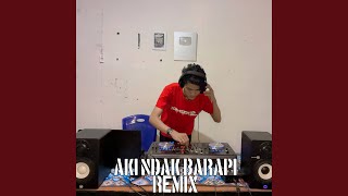 Aki Ndak Barapi