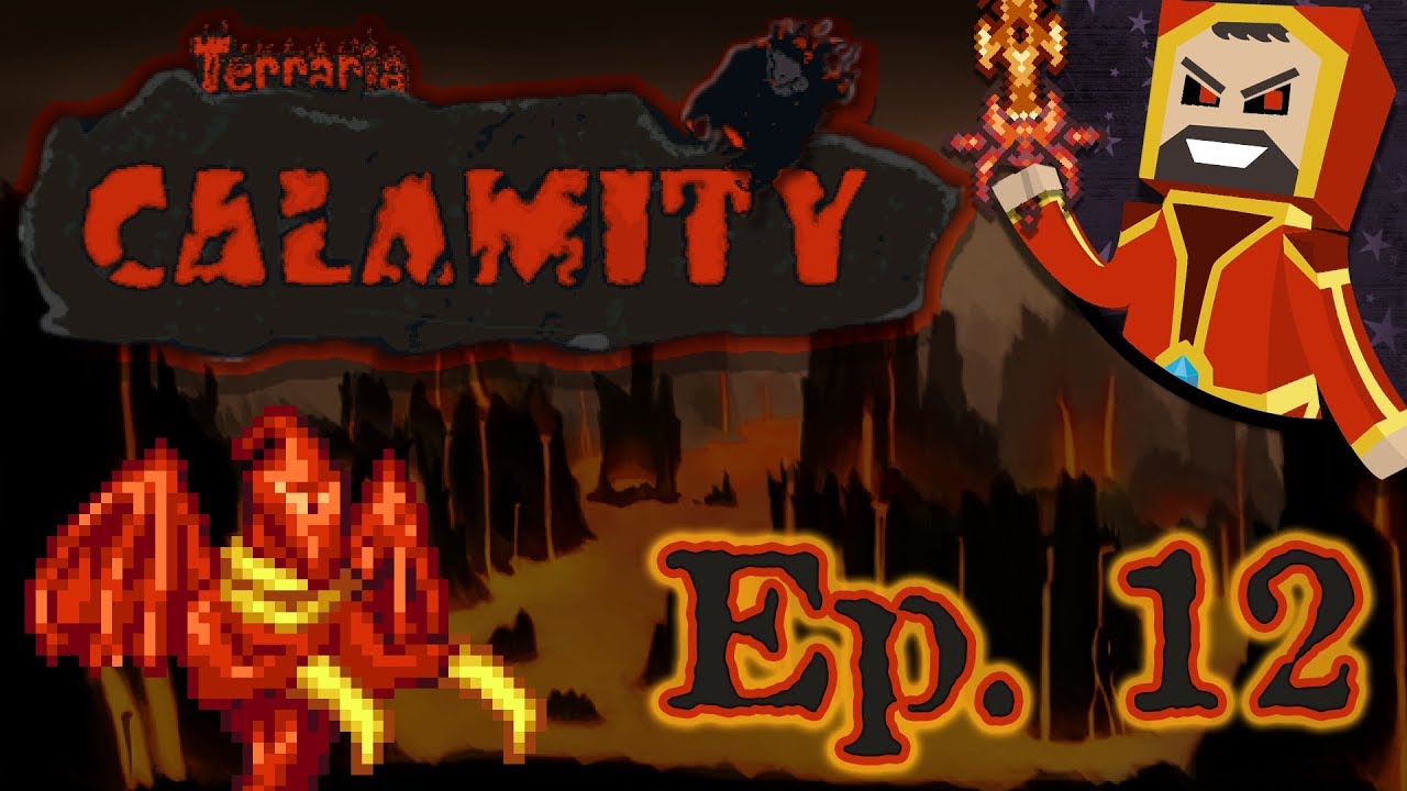 Terraria 1.3 + Calamity Ep. 12 Better Homes and Dungeons YouTube