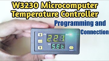 😳How to Set W3230 Temperature controller in Hindi, Temperature Controller Programming and Connection