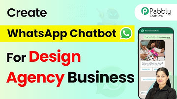 How to Create a WhatsApp Chatbot for Your Design Agency Business